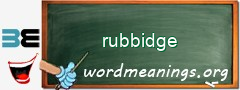 WordMeaning blackboard for rubbidge